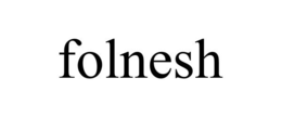 FOLNESH trademark