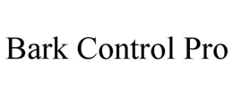 BARK CONTROL PRO trademark