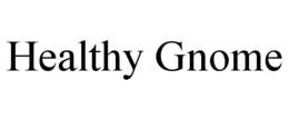 HEALTHY GNOME trademark