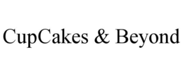 CUPCAKES & BEYOND trademark