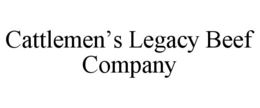 CATTLEMEN'S LEGACY BEEF COMPANY trademark