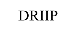 DRIIP trademark
