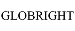 GLOBRIGHT trademark