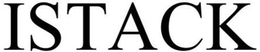 ISTACK trademark