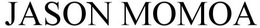 JASON MOMOA trademark