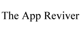 THE APP REVIVER trademark