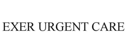 EXER URGENT CARE trademark