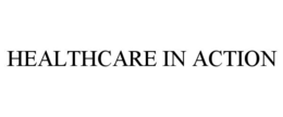 HEALTHCARE IN ACTION trademark