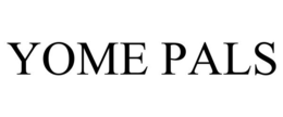 YOME PALS trademark