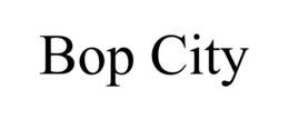 BOP CITY trademark