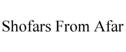 SHOFARS FROM AFAR trademark