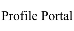 PROFILE PORTAL trademark