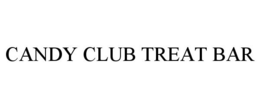 CANDY CLUB TREAT BAR trademark