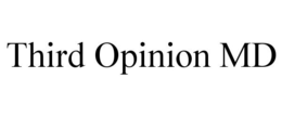 THIRD OPINION MD trademark