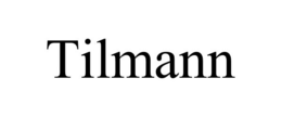 TILMANN trademark