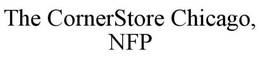 THE CORNERSTORE CHICAGO, NFP trademark