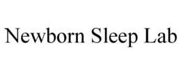 NEWBORN SLEEP LAB trademark