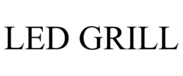 LED GRILL trademark
