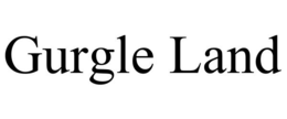 GURGLE LAND trademark