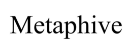 METAPHIVE trademark