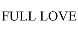 FULL LOVE trademark