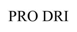 PRO DRI trademark
