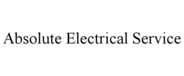 ABSOLUTE ELECTRICAL SERVICE trademark