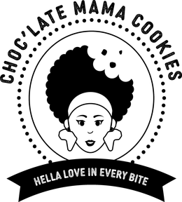 CHOC'LATE MAMA COOKIES HELLA LOVE IN EVERY BITE trademark