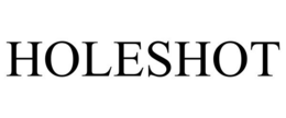 HOLESHOT trademark