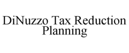 DINUZZO TAX REDUCTION PLANNING trademark