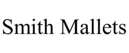 SMITH MALLETS trademark