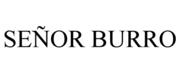 SEÑOR BURRO trademark