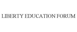 LIBERTY EDUCATION FORUM trademark