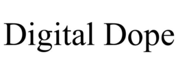 DIGITAL DOPE trademark