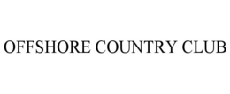 OFFSHORE COUNTRY CLUB trademark