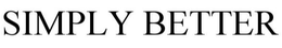 SIMPLY BETTER trademark