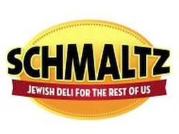 SCHMALTZ JEWISH DELI FOR THE REST OF US trademark