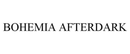 BOHEMIA AFTERDARK trademark