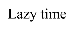 LAZY TIME trademark