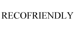 RECOFRIENDLY trademark