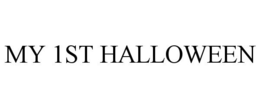 MY 1ST HALLOWEEN trademark
