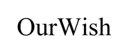 OURWISH trademark