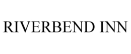 RIVERBEND INN trademark