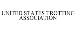 UNITED STATES TROTTING ASSOCIATION trademark