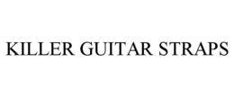 KILLER GUITAR STRAPS trademark