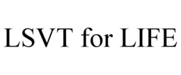 LSVT FOR LIFE trademark