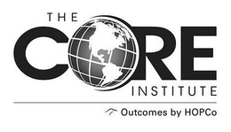 THE CORE INSTITUTE OUTCOMES BY HOPCO trademark