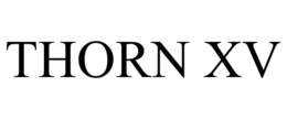 THORN XV trademark