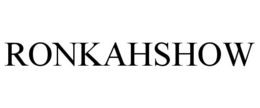 RONKAHSHOW trademark