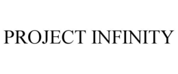 PROJECT INFINITY trademark